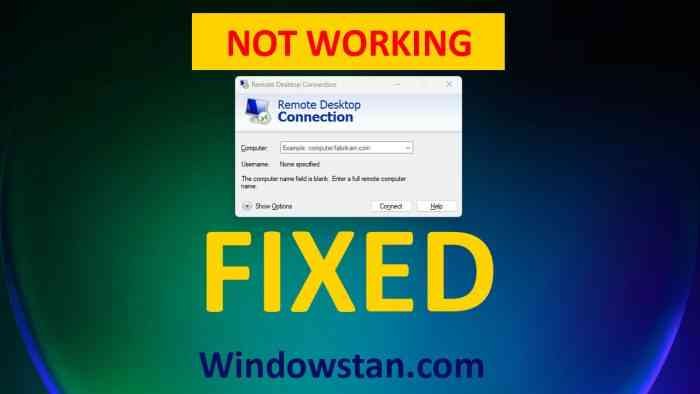 Remote Desktop (RDP) Issues After Installing Windows 11 - Windowstan.com