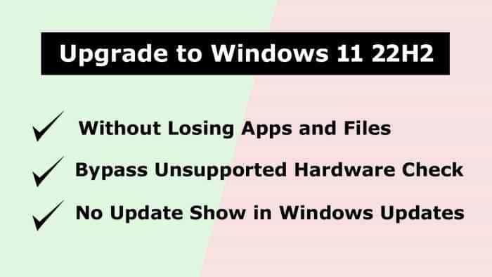 Upgrade to Windows 11 22H2 on unsupported hardware