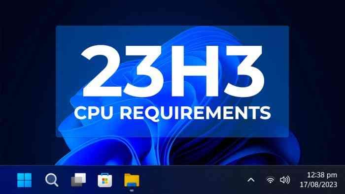 Windows 11 23H3 CPU Requirements
