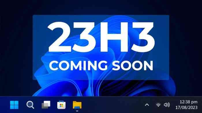 Windows 11 23h3 Coming Soon